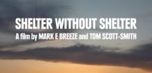 "Shelter Without Shelter" Film Trailer
