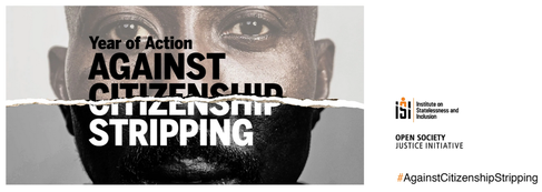 Launch of the Year of Action against Citizenship Stripping