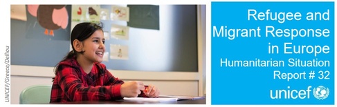 UNICEF Refugee and Migrant Crisis in Europe: Humanitarian Situation Report #32 (April - June 2019)