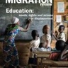 Education: needs, rights and access in displacement - FMR 60 - March 2019 