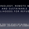 Global Conversations - Technology, Remote Work and Sustainable Livelihoods for Refugees