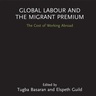 Global Labour and the Migrant Premium - 04/07/18