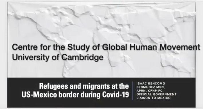 Global Conversations - Refugees and migrants at the US-Mexico Border during Covid-19