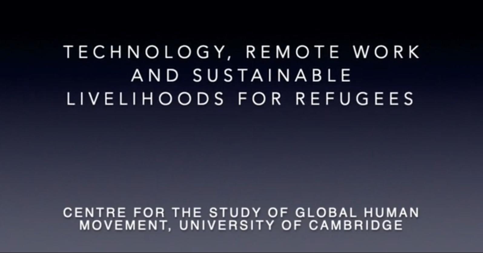 Global Conversations - Technology, Remote Work and Sustainable Livelihoods for Refugees